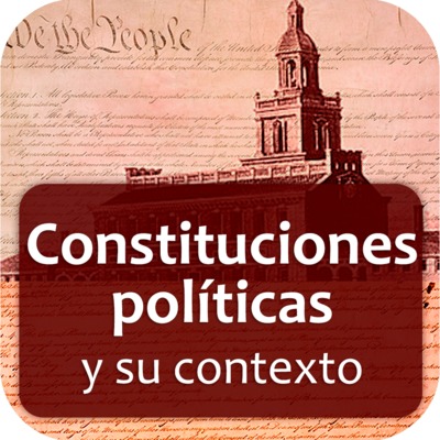 Constituciones políticas y su contexto