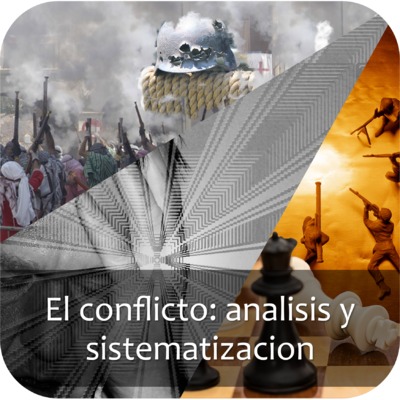 El conflicto: análisis y sistematización