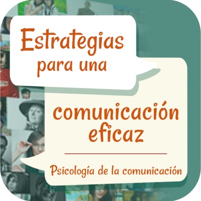 Estrategias para una comunicación eficaz